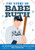 The Story of Babe Ruth (An Inspiring Biography for Young Readers) by Jenna Grodzicki, 9781648765995