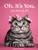 Oh. It's You. (Love Poems by Cats) by Francesco Marciuliano, 9781797220031