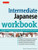 Intermediate Japanese Workbook (Activities and Exercises to Help You Improve Your Japanese!) - 9780804848657 by Michael L. Kluemper, Lisa Berkson, 9780804848657