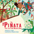 The Piñata That the Farm Maiden Hung - 9781623544560 by Samantha R. Vamos, Sebastià Serra, 9781623544560