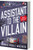 Assistant to the Villain (A Cozy Fantasy Romantic Comedy from a TikTok Sensation) by Hannah Nicole Maehrer, 9781649375803