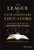 The League of Extraordinary Educators (The Secret Strategies of Transformational Teachers) by Shaun Woodly, 9781119902652