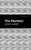 The Mummy! by Jane Loudon, Mint Editions, 9781513208695