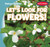 Let's Look for Flowers! - 9781538286234 by Seth Lynch, 9781538286234