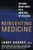 Reinventing Medicine (Beyond Mind-Body to a New Era of Healing) by Larry Dossey, 9780062516442