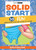 Solid Start: 10 Fun Experiments with the States of Matter - 9781725349254 by Scientific American Editors