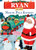 Ryan on the North Pole Express - 9781728269726 by JD Green, Joanne Partis