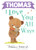Thomas I Love You All Ways by Marianne Richmond, Dubravka Kolanovic, 9781728274195