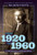 From 1920 to 1960-Ernest Rutherford to J. Robert Oppenheimer - 9781499474855 by Kate Rogers, 9781499474855