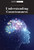 Understanding Consciousness by Scientific American Editors, 9781725349698