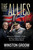The Allies (Roosevelt, Churchill, Stalin, and the Unlikely Alliance That Won World War II) by Winston Groom, 9781426220876