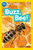 Buzz, Bee! (National Geographic Kids Readers, Pre-Reader) by Jennifer Szymanski, National Geographic Kids, 9781426327803