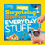More Surprising Stories Behind Everyday Stuff by National Geographic, Kids, 9781426338656