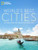 World's Best Cities (Celebrating 220 Great Destinations) by National Geographic, 9781426213786