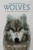 The Wisdom of Wolves (Lessons From the Sawtooth Pack) by Jim Dutcher, 9781426221804