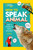 How to Speak Animal (A Guide to Learning How Animals Communicate) by Gabby Wild, Aubre Andrus, 9781426372384