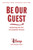Be Our Guest-Revised and Updated Edition (Perfecting the Art of Customer Service) by The Disney Institute, 9781423145844
