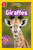 Giraffes (National Geographic Kids Readers, Level 1) by Laura Marsh, National Geographic Kids, 9781426324482