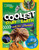 The Coolest Stuff on Earth (A Closer Look at the Weird, Wild, and Wonderful) - 9781426338588 by National Geographic, Kids, 9781426338588