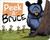 PeekaBruce by Ryan T. Higgins, 9781368028578