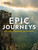 Epic Journeys (245 Life-Changing Adventures) by National Geographic, 9781426220616