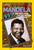 World History Biographies: Mandela (The Hero Who Led His Nation to Freedom) by Ann Kramer, 9781426301735