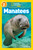 Manatees (National Geographic Kids Readers, Level 2) by Laura Marsh, National Geographic Kids, 9781426314728
