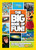 Big Book of Fun!, The (Boredom-Busting Games, Jokes, Puzzles, Mazes, and More Fun Stuff) by National Geographic, 9781426306617