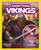 National Geographic Kids Everything Vikings (All the Incredible Facts and Fierce Fun You Can Plunder) by Nadia Higgins, 9781426320774