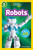 Robots (National Geographic Kids Readers, Level 3) - 9781426313448 by Melissa Stewart, National Geographic Kids, 9781426313448