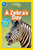 A Zebra's Day (National Geographic Kids Readers, Pre-Reader) - 9781426337178 by Aubre Andrus, National Geographic Kids, 9781426337178