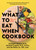 The What to Eat When Cookbook by Michael F. Roizen, Michael Crupain, Jim Perko, 9781426221033
