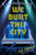 We Built This City by Cat Patrick, 9780593462164