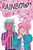 Rainbow! Volume 1 (Original Graphic Novel) - 9781339011318 by Sunny, Gloomy, 9781339011318