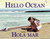 Hola mar / hello ocean (Spanish Bilingual Edition) by Pam Muñoz Ryan, Mark Astrella, 9781570913723
