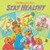 The Berenstain Bears Stay Healthy by Mike Berenstain, Mike Berenstain, 9780063024588