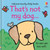 That's not my dog... by Fiona Watt, Rachel Wells, 9781805071273