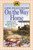 On the Way Home (The Diary of a Trip from South Dakota to Mansfield, Missouri, in 1894) by Laura Ingalls Wilder, 9780064400800