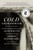 Cold Crematorium (Reporting from the Land of Auschwitz) by József Debreczeni, Paul Olchváry, Jonathan Freedland, 9781250290533