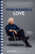 When Business Is Love (The Spirit of Hästens-At Work, At Play, and Everywhere in Your Life) by Jan Ryde, 9781637631973