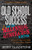 Old School Success for the Millennial Generation & Beyond (Wisdom from the Past for Your Best Future) - 9781642799606 by Jerry Gladstone, 9781642799606 Old School Success for the Millennial Generation & Beyond (Wisdom from the Past for Your Best Future) - 9781642799606 by Jerry Gladstone, 9781642799606