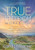 True Freedom Workbook (5 Choices to Help You Overcome Your Obstacles and Move Forward) by Landon Porter, 9781642799385