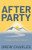 After Party (Finding the Path to Sobriety) by Drew Charles, 9781631954139