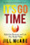 It's Go Time (Build the Business and Life You Really Want) by Jill McAbe, 9781631954344