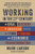 Working in the 21st Century (An Oral History of American Work in a Time of Social and Economic Transformation) by Mark Larson, 9781572843332