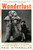 Wanderlust (An Eccentric Explorer, an Epic Journey, a Lost Age) - 9780063352438 by Reid Mitenbuler, 9780063352438
