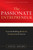 The Passionate Entrepreneur (Essential Building Blocks for Entrepreneurial Success) by Steve Adams, 9781599323589