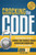 Cracking The Code (An Entrepreneur's Guide to Growing Your Business Through Mergers And Acquisitions For Pennies On The Dollar) by John Bly, 9781599324272