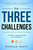 The Three Challenges (Your Model for Personal Growth as an Entrepreneur) by Nicolas Hauff, 9781599324906 The Three Challenges (Your Model for Personal Growth as an Entrepreneur) by Nicolas Hauff, 9781599324906