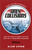 There Are No Accidents, Only Collisions (What You Need To Know If You Are Hit By A Tractor-Trailer) by Alan Levar, 9781599325569